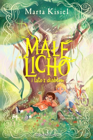 Małe Licho i lato z diabłem - Marta Kisiel [KSIĄŻKA]