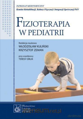 Fizjoterapia w pediatrii [KSIĄŻKA]