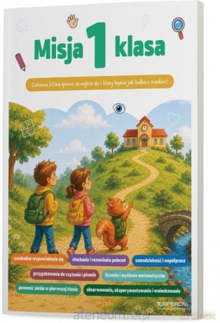 Misja 1 klasa. Zabawa, która sprawi, że wejście [KSIĄŻKA]