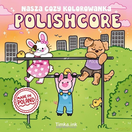 Polishcore. Nasza cozy kolorowanka - Zofia Ejsymont-Stępniak [KSIĄŻKA]