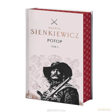 Potop (Tom 1) (ed. kolekcjonerska z barwion. brzegami) - Henryk Sienkiewicz [KSIĄŻKA]