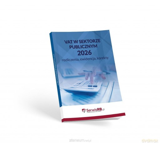 VAT w sektorze publicznym 2026 - rozliczenia... [KSIĄŻKA]