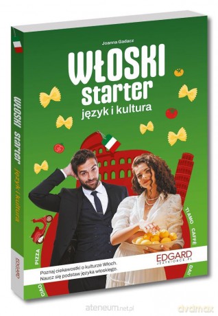 Włoski. Starter. Język i kultura - Joanna Gadacz [KSIĄŻKA]