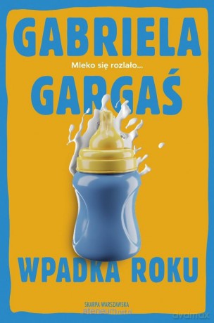 Wpadka roku - Gabriela Gargaś [KSIĄŻKA]