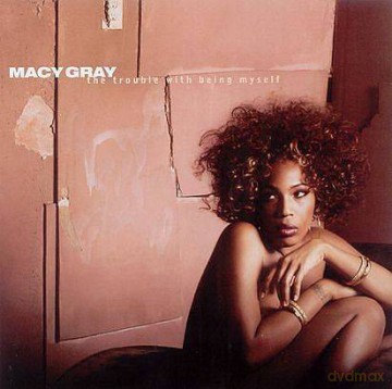 Macy Gray: The Trouble With Being Myself [CD]
