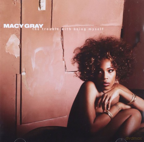 Macy Gray: The Trouble With Being Myself [CD]