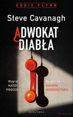 Adwokat diabła - Steve Cavanagh [KSIĄŻKA]