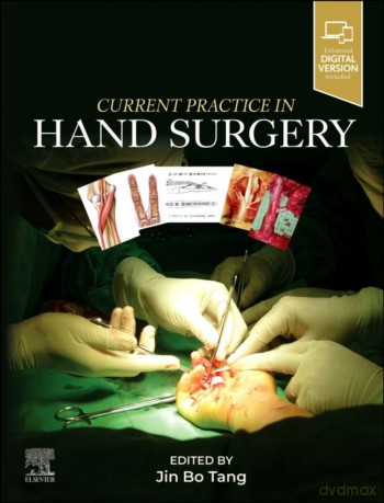 Current Practice In Hand Surgery - Jin Bo Tang, David Elliot, Roy Meals [KSIĄŻKA]