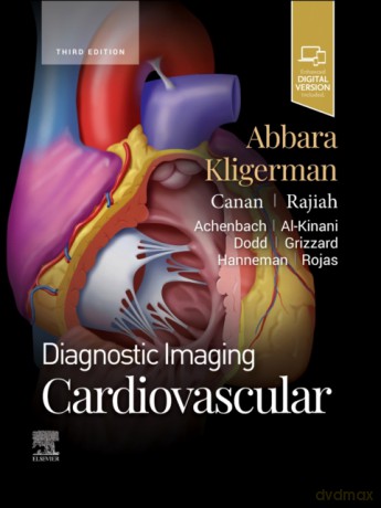 Diagnostic Imaging. Cardiovascular - Seth Kligerman, Suhny Abbara [KSIĄŻKA]