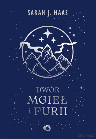 Dwór mgieł i furii. Dwór cierni i róż (Tom 2) - Sarah J. Maas [KSIĄŻKA]