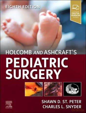 Holcomb and Ashcraft's Pediatric Surgery - Shawn D. St Peter, Charles L. Snyder [KSIĄŻKA]