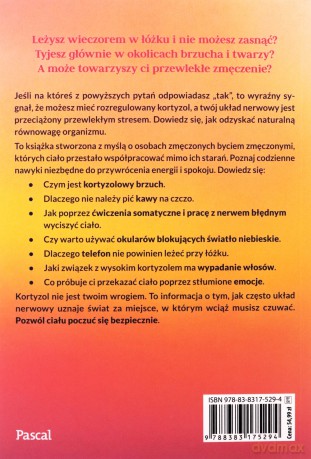 Kortyzolowa rewolucja. 8 kroków do wyjścia z pętli stresu - Anna Gniłka [KSIĄŻKA]