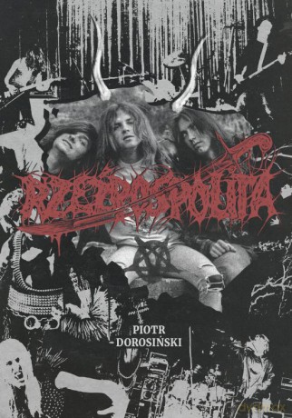 Rzeźpospolita - Piotr Dorosiński [KSIĄŻKA]