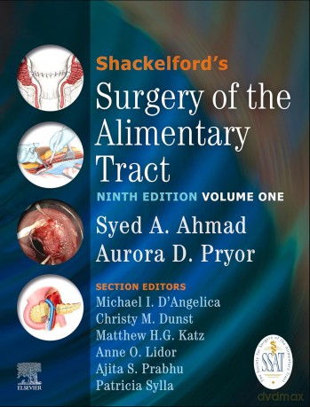 Shackelford's Surgery of the Alimentary Tract - Syed A. Ahmad, Aurora D. Pryor [KSIĄŻKA]