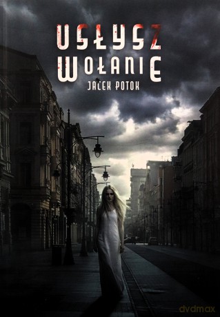 Usłysz wołanie - Jacek Potok [KSIĄŻKA]