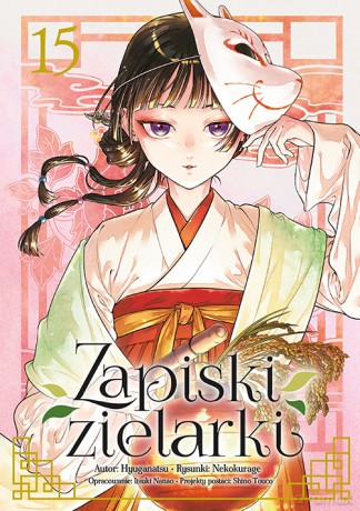 Zapiski zielarki (Tom 15) - Ikki Nanao, Natsu Hyuuga, Nekokurage [KOMIKS]