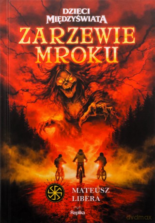Zarzewie mroku. Dzieci Międzyświata (Tom 1) Słowiańskie Światy (ilustrowane brzegi) - Mateusz Libera [KSIĄŻKA]