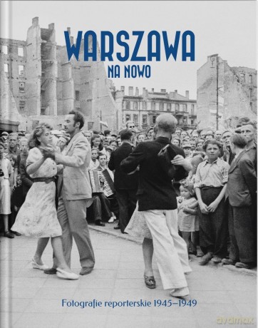 Warszawa na nowo [KSIĄŻKA]