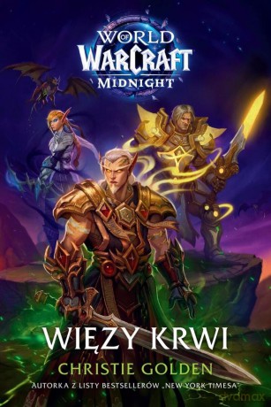 World of Warcraft: Więzy krwi - Christie Golden [KSIĄŻKA]