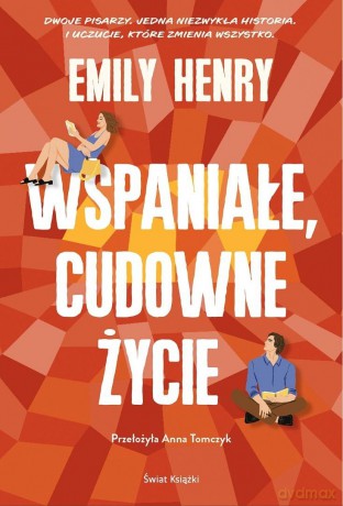Wspaniałe, cudowne życie - Emily Henry [KSIĄŻKA]