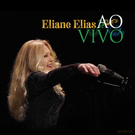 Eliane Elias: Ao Vivo [CD]