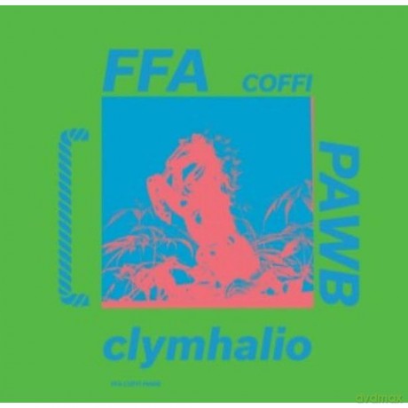 Ffa Coffi Pawb: Clymhalio [CD]