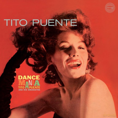 Tito Puente: Dance Mania (+3 Bonus Tracks) (Limited) [Winyl]