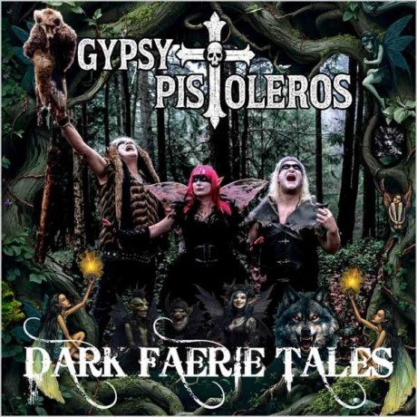Gypsy Pistoleros: Dark Faerie Tales (Neon Green/Black Splatter) [Winyl]