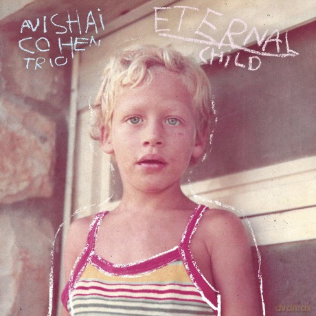 Avishai Cohen: Eternal Child [Winyl]