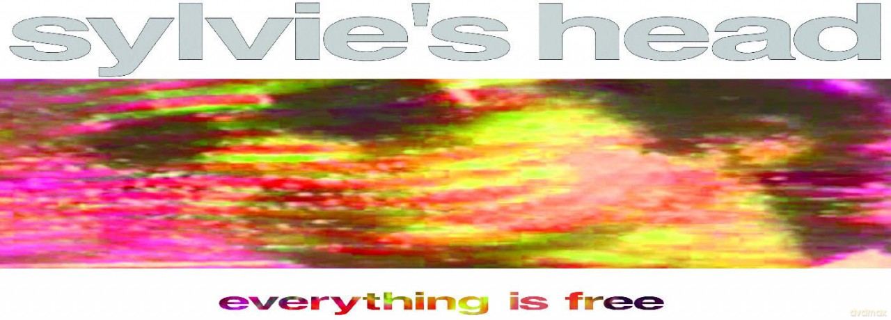 Sylvies Head: Everything Is Free [CD]