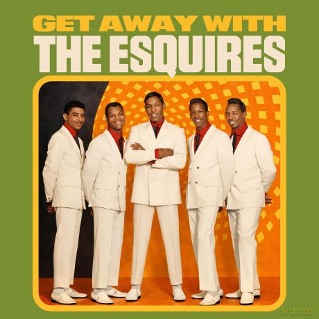 Esquires: Get Away With The Esquires [CD]