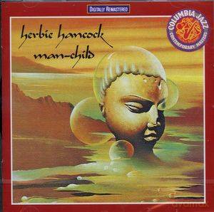 Herbie Hancock: Man-Child [CD]