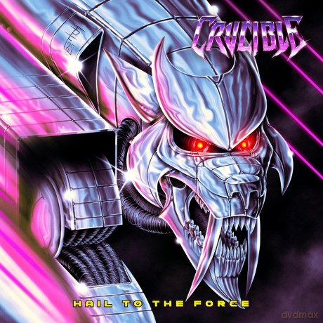 Crucible: Hail To The Force [CD]