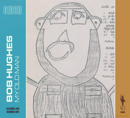 Bob Hughes: My Old Man [CD]