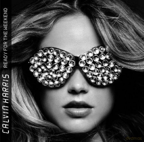Calvin Harris: Ready For The Weekend [CD]