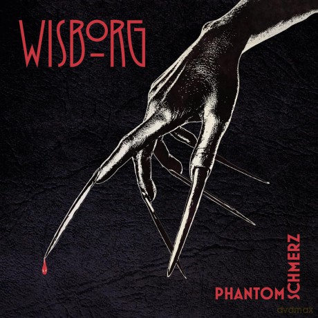 Wisborg: Phantomschmerz [CD]