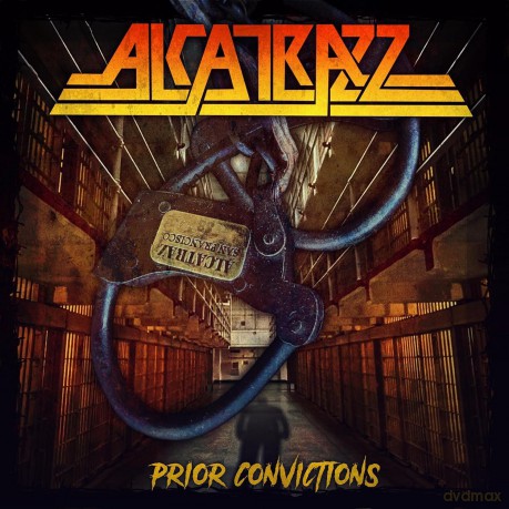 Alcatrazz: Prior Convictions [CD]