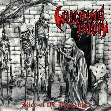 Witching Hour: Rise Of The Desecrated [Winyl]