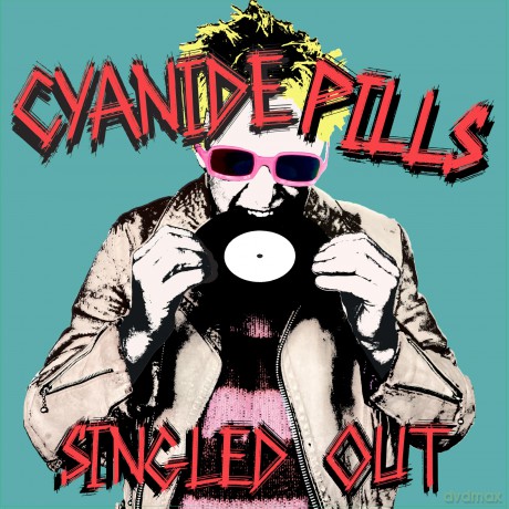 Cyanide Pills: Singled Out [CD]
