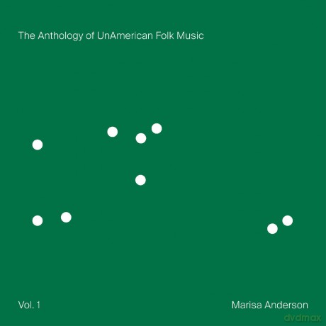 Marisa Anderson: The Anthology Of Unamerican Folk Music [Winyl]