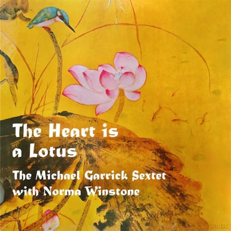 Michael Garrick Sextet With Norma Winstone: The Heart Is A Lotus [Winyl]
