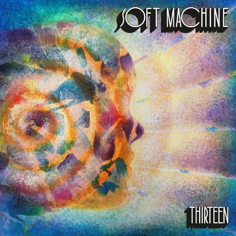 Soft Machine: Thirteen [CD]
