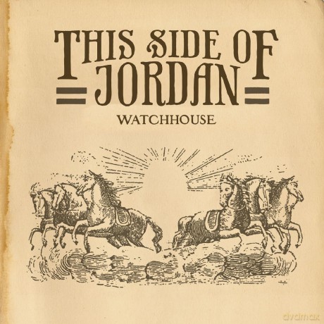 Watchhouse: This Side Of Jordan [Winyl]