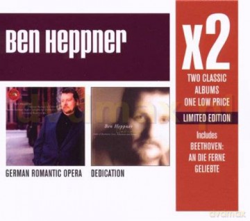 Ben Heppner: x2 (Lieder of Beethoven, Schumann, Liszt, Strauss / German Romantic Opera) [2CD]