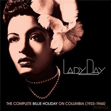 Billie Holiday: Lady Day: The Complete Billie Holiday On Columbia [10CD]