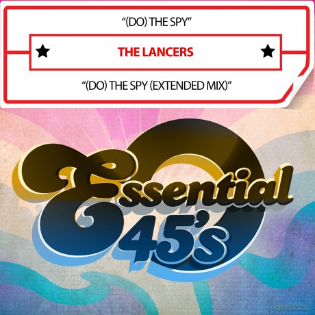 Lancers: (Do) The Spy (Digital 45) [CD]