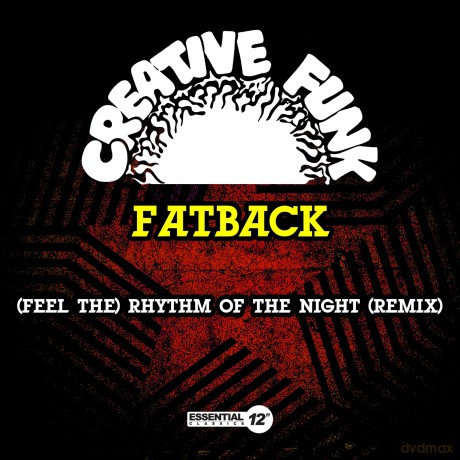 Fatback: (Feel The) Rhythm Of The Night (Remix) [CD]