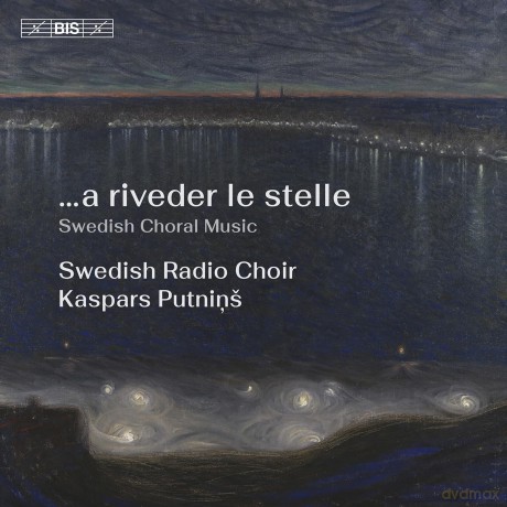 Putnins Kaspars/Swedish Radio: ...A Riveder Le Stelle [CD]