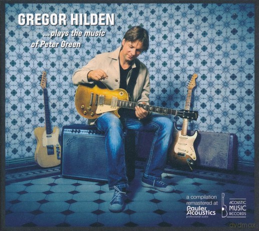 Hilden Gregor: ...Plays The Music Of Peter Green [CD]