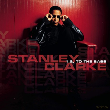 Clarke Stanley: 1 2 To The Bass [CD]